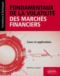 Fondamentaux de la volatilité des marchés financiers
