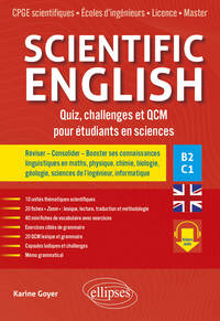 Scientific English. Quiz, challenges et QCM pour étudiants en sciences B2-C1