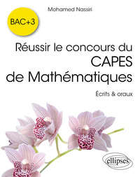 Réussir le concours de CAPES Bac+3 de Mathématiques