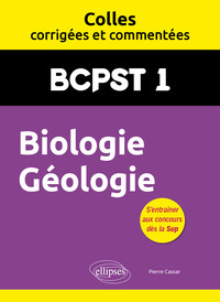 Biologie Géologie BCPST 1 - Colles corrigées et commentées