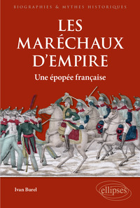 Les maréchaux d'Empire