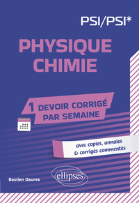PHYSIQUE-CHIMIE - PSI/PSI*