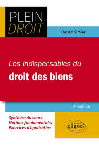 Les indispensables du droit des biens