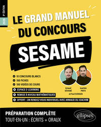 Le Grand Manuel du concours SESAME (programme officiel : écrits + oraux)