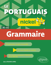 Le portugais nickel. Grammaire (A1-A2)