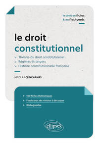 Le droit constitutionnel en fiches et flashcards