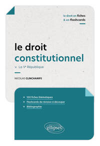 Droit constitutionnel en fiches et flashcards