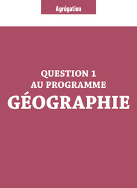 Question 1 Agrégation Géographie