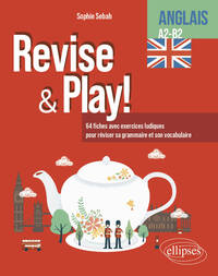 Anglais. Cahier d'activités. Revise & Play. A2-B2