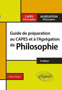 GUIDE DE PREPARATION AU CAPES ET A L'AGREGATION DE PHILOSOPHIE