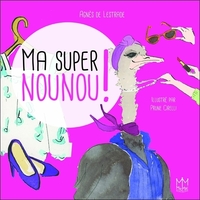 Ma super nounou !