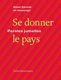 SE DONNER LE PAYS - PAROLES JUMELLES