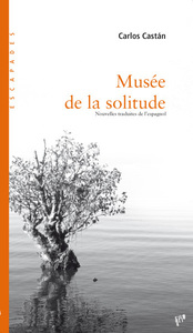 Musée de la solitude - nouvelles