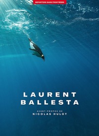 L'ALBUM RSF POUR LA LIBERTE DE LA PRESSE - LAURENT BALLESTA