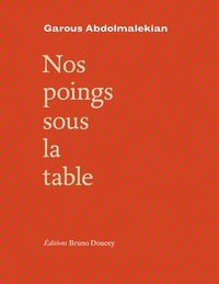 NOS POINGS SOUS LA TABLE (BILINGUE PERSAN/FRANCAIS)