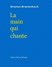 LA MAIN QUI CHANTE