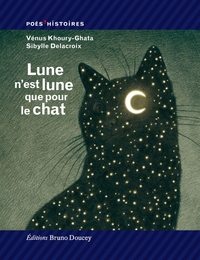 Lune n’est lune que pour le chat