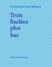 Trois foulées plus bas