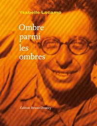 OMBRE PARMI LES OMBRES