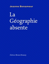 LA GEOGRAPHIE ABSENTE