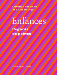 ENFANCES - REGARDS DE POETES