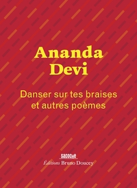 Danser sur tes braises - et autres poèmes