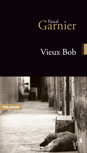 Vieux Bob - nouvelles