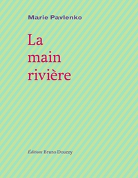 La main rivière