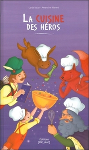 La Cuisine des Héros