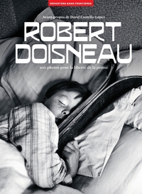 100 photos de Robert Doisneau pour la liberté de la presse - 83