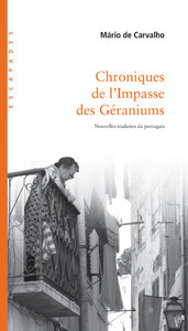 CHRONIQUES DE L'IMPASSE DES GERANIUMS - NOUVELLES