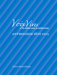 VOIX VIVES DE MEDITERRANEE EN MEDITERRANEE - SETE 2013