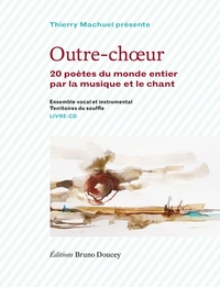 OUTRE-CHOEUR (livre-CD)