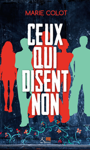 CEUX QUI DISENT NON, tome 6