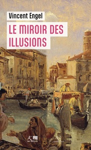 Le Miroir des illusions