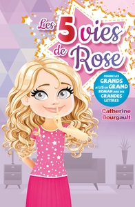 ROSE T02 - LES 5 VIES DE ROSE