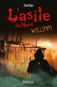 L'ASILE DU NORD : WILLIAM