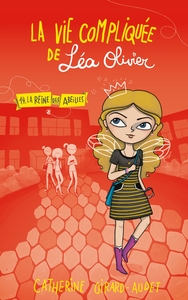 LA VIE COMPLIQUEE DE LEA OLIVIER T14 - LA REINE DES ABEILLES