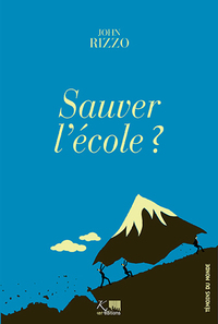 SAUVER L'ECOLE?