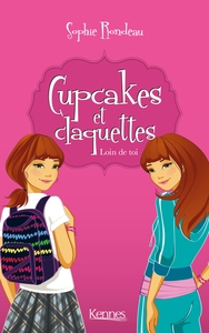 Cupcakes et Claquettes T01