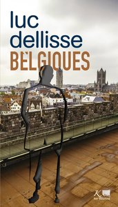 Belgiques - Cet éternel retour