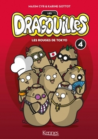 LES DRAGOUILLES T04 - LES ROUGES DE TOKYO