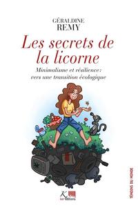 Les secrets de la licorne - minimalisme et résilience : vers une transition écologique