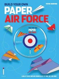 Build Your Own Paper Air Force + CD ROM /anglais