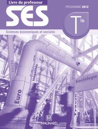 Sciences économiques et sociales Tle ES, Livre du professeur