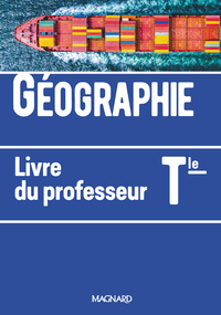 Géographie Tle, Livre du professeur