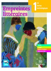 Français - Empreintes littéraires 1re Technologique, Livre de l'élève