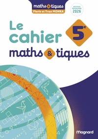 Maths et tiques 5e (2026) - Cahier élève