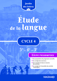 Jardin des Lettres Cycle 4, Livre du professeur Etude de la langue