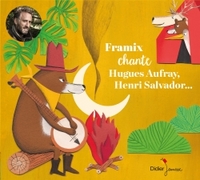 FRAMIX CHANTE HUGUES AUFRAY, HENRI SALVADOR... (CD)
